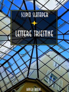 Lettere triestine (eBook, ePUB) - Slataper, Scipio