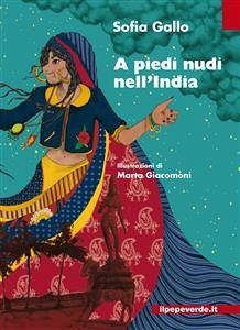 A piedi nudi nell'India (eBook, ePUB) - Gallo, Sofia