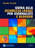 Guida alla sicurezza legale per giornalisti e blogger (eBook, ePUB)