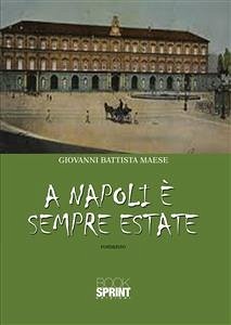 Cover A Napoli è sempre estate (eBook, ePUB)