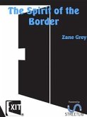 The Spirit of the Border (eBook, ePUB)