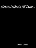 Martin Luther's 95 Theses (eBook, ePUB)