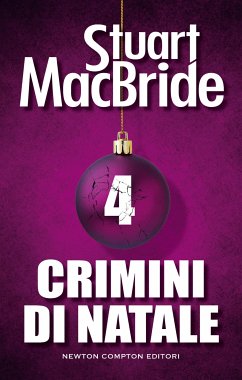 Crimini di Natale 4 (eBook, ePUB) - MacBride, Stuart