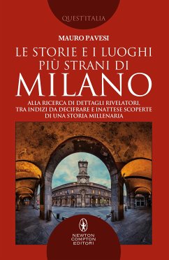 Le storie e i luoghi più strani di Milano (eBook, ePUB) - Pavesi, Mauro