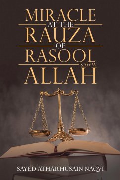 Cover Miracle at the Rauza of Rasool Allah Saww (eBook, ePUB)