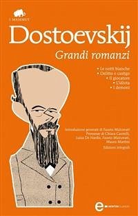 Grandi romanzi (eBook, ePUB) - Michajlovič Dostoevskij, Fëdor