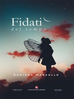 Fidati del tempo (eBook, ePUB) - Marzullo, Adriana