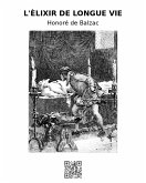 L'élixir de longue vie (eBook, ePUB) L'élixir de longue vie (eBook, ePUB)