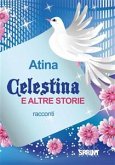 Celestina e altre storie (eBook, ePUB)