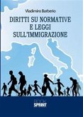 Diritti su normative e leggi sull’immigrazione (eBook, ePUB)