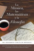 La Música, Las Matemáticas Y La Filosofía (eBook, ePUB)