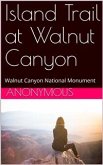 Island Trail at Walnut Canyon (eBook, PDF)