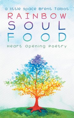 Rainbow Soul Food (eBook, ePUB) - Talbot, Brent
