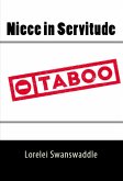 Niece in Servitude: Taboo BDSM Erotica (eBook, ePUB)