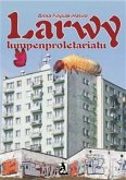 Larwy lumpenproletariatu (eBook, ePUB)