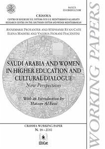 Saudi Arabia and women in higher education and cultural dialogue (eBook, PDF) - FIORANI PIACENTINI, VALERIA; MAESTRI, ELENA; PROFANTER, ANNEMARIE; RYAN CATE, STEPHANIE