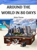 Around the World in 80 Days (eBook, ePUB)