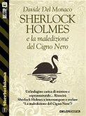 Sherlock Holmes e la maledizione del Cigno Nero (eBook, ePUB)