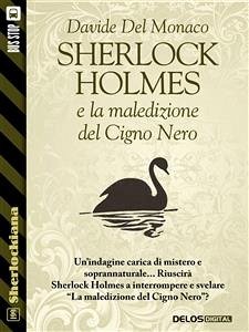 Sherlock Holmes e la maledizione del Cigno Nero (eBook, ePUB) - del Monaco, Davide