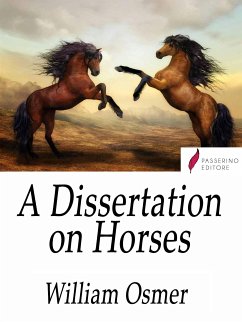 A Dissertation on Horses (eBook, ePUB) - Osmer, William