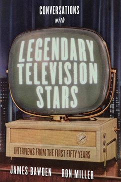 Conversations with Legendary Television Stars (eBook, ePUB) - Bawden, James; Miller, Ron