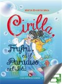 Cirilla, Frufrù, ed il paradiso nel blu (eBook, ePUB)