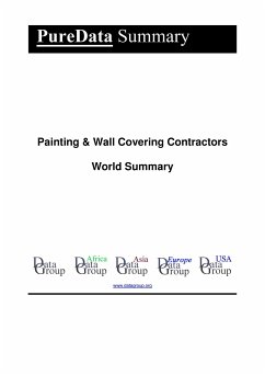 Painting & Wall Covering Contractors World Summary (eBook, ePUB) - DataGroup, Editorial