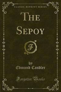 The Sepoy (eBook, PDF) - Candler, Edmund