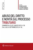 Abuso del diritto e novità sul processo tributario (eBook, ePUB)