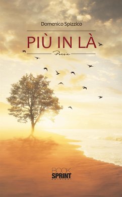 Più in là (eBook, ePUB) - Spizzico, Domenico