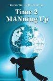 Time 2 Manning Up (eBook, ePUB)