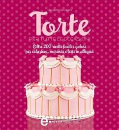 Torte per tutte le occasioni (eBook, ePUB) - Di Mario, Maurizio