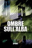 Ombre sull'alba (eBook, ePUB)