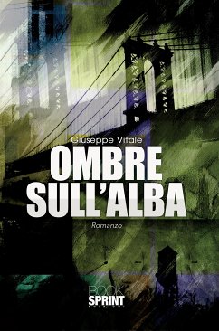 Ombre sull'alba (eBook, ePUB) - Vitale, Giuseppe