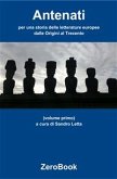 Antenati: per una storia delle letterature europee: volume primo (eBook, ePUB)
