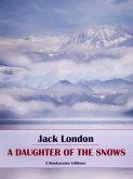 A Daughter of the Snows (eBook, ePUB)