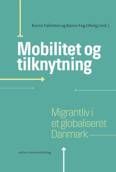 Mobilitet og tilknytning (eBook, PDF)