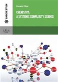 Chemistry: a systemic complexity science (eBook, PDF)