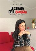 Le strade dell'amore (eBook, ePUB)