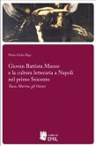 Giovan Battista Manso e la cultura letteraria a Napoli nel primo Seicento (eBook, PDF)