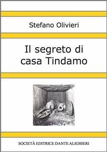 Il segreto di casa Tindamo (eBook, ePUB) - Olivieri, Stefano