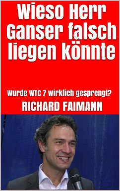 Wieso Herr Ganser falsch liegen könnte (eBook, ePUB) - Faimann, Richard