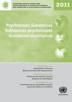 Psychotropic Substances 2011/Substances psychotropes 2011/Sustancias sicotrópicas 2011 (eBook, PDF)