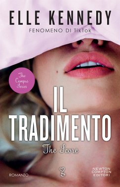 Il tradimento. The Score (eBook, ePUB) - Kennedy, Elle