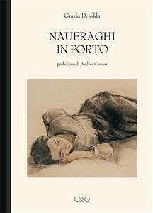 Naufraghi in porto (eBook, ePUB) - Deledda, Grazia