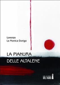 La pianura delle altalene (eBook, ePUB) - La Monica Dorigo, Lorenzo