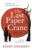 The Last Paper Crane (eBook, ePUB)