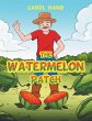 The Watermelon Patch (eBook, ePUB) - Bild 1