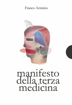 Manifesto della terza medicina (eBook, ePUB) - Arminio, Franco