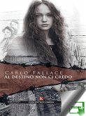 Al destino non ci credo (eBook, ePUB)